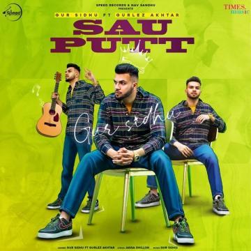 download Sau-Putt-(Gur-Sidhu) Gurlez Akhtar mp3